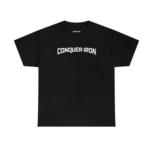 CONQUER IRON T-SHIRT